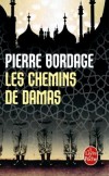 Les Chemins de Damas  - Bordage Pierre - Libristo