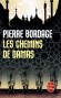 Les Chemins de Damas  - Pierre Bordage