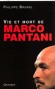 Vie et mort de Marco Pantani - (1970-2004) - Coureur cycliste italien, qui fut l'un des meilleurs grimpeurs de l'histoire du cyclisme sur route. Il a notamment remporté le Tour de France 1998 et le Tour d'Italie 1998. - Par Philippe Brunel - Biographie