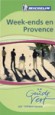 Weeks-ends en Provence Guide Vert Michelin -  Collectif