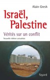 Isral, Palestine  -  Vrits sur un conflit -  GRESH-Alain  -  Histoire - Gresh Alain - Libristo