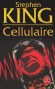 Cellulaire - Stephen KING