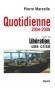 Quotidienne T3 - 2004-2006 - Libération, une crise