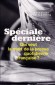 Spciale dernire - Emmanuel Schwartzenberg - Essais, sciences humaines - Emmanuel Schwartzenberg