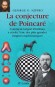 Conjecture de Poincaré (la)
