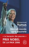 Vers un monde sans pauvreté - Yunus Muhammad - Libristo
