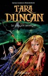 Tara Duncan T4 - Le dragon rengat - Audouin-Mamikonian Sophie - Libristo