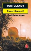 Power Games tome2 - Ruthless.com - Clancy Tom - Libristo