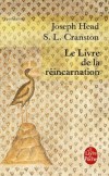 Le livre de la rincarnation - HEAD Joseph, CRANSTON S.L. - Libristo