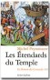 Le roman des Croisades T2 - Les tendards du Temple - Michel PEYRAMAURE