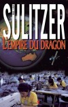 Empire du Dragon (l) - SULITZER Paul-Loup - Libristo