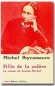 Fille de la colre - Le roman de Louise Michel - Michel PEYRAMAURE