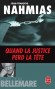 Quand la justice perd la tte - Jean-Franois NAHMIAS