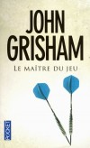 Le matre du jeu - John Grisham -  Thriller, juridique, Etats-Unis - GRISHAM John - Libristo
