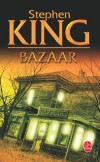  Bazaar  -   Stephen King  -  Thriller - KING Stephen - Libristo