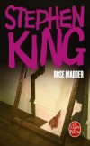 Rose Madder - Quatorze ans de mariage, quatorze ans de mauvais traitements : toute la vie de Rosie. Un enfer !  - Stephen King - Thriller - KING Stephen - Libristo