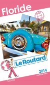 Floride 2014 - Guide du Routard - Voyages, loisirs - Collectif - Libristo