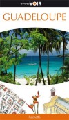 Guadeloupe -  Guide Voir - Voyages, vacances, France outre-mer - Collectif - Libristo