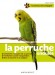 La Perruche ondul�e -  Collectif