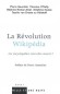 La Révolution Wikipédia -  Collectif