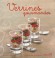 Verrines gourmandes - 30 recettes fraches et lgres, sduisantes et colores - LIZAMBARD MARTINE - Cuisine  - Martine Lizambard