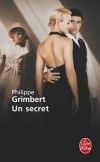 Un secret -  	Grimbert Philippe  - Roman - Grimbert Philippe - Libristo