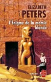L'Enigme de la momie blonde - PETERS Elizabeth - Libristo