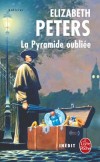 La Pyramide oublie - PETERS Elizabeth - Libristo