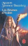 Les Dames du Lac T2 - Les Brumes d'Avalon - BRADLEY Marion Zimmer - Libristo