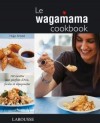 Le wagamama cookbook - Arnold Hugo - Libristo