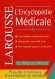 L'Encyclop�die m�dicale Larousse Merck -  Collectif