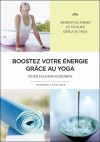  Boostez votre nergie grce au yoga  - Peter Falloon-Goodhew - Sant - Peter Falloon Goodhew - Libristo
