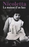 La maison d'en face - Nicoletta -  Biographie, chanteuses - Nicoletta - Libristo