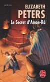 Le Secret d'Amon-R  - PETERS Elizabeth - Libristo