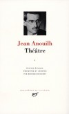 Théâtre T1 de Jean Anouilh - ANOUILH Jean - Libristo