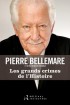 Les Grands crimes de l'histoire - 30 histoires incroyables - Pierre Belemare  -  Romans policiers