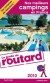 Nos meilleurs campings en France 2010 Guide du Routard 
