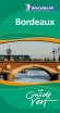 Bordeaux Guide Vert Michelin -  Collectif
