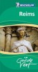 Reims Guide Vert Michelin -  Collectif