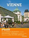 Guide Evasion en Ville Vienne - Prs de 200 adresses -  Voyages, guide, Europe de l'Ouest, Autriche, Vienne, Capitale - Follet Jean-Philippe - Libristo
