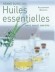 Grand guide des huiles essentielles - Les 50 huiles les plus utilises dcrites avec prcision: indications, proprits, usages. - Alessandra Buronzo - Sant