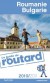 Roumanie Bulgarie 2010/2011 Guide du Routard 