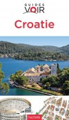 Croatie Guide Voir - De lIstrie  la cte Dalmate, dcouvrez les sites remarquables - Plus de 600 photos - Guide, voyages, Europe du Sud - Collectif - Libristo