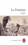 Fables - La Fontaine - Classique -  LA FONTAINE