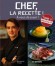 Chef la recette ! 3