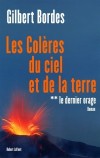 Les Colres du ciel et de la terre T2 - Le Dernier orage - Bordes Gilbert - Libristo