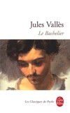Le Bachelier - VALLES Jules - Libristo