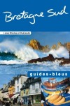 Guide Bleu -  Bretagne Sud -  Avec Rennes et Gurande  -   Voyages, guide, loisirs,  Europe de l'Ouest, France, Bretagne - Collectif - Libristo