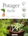 Potager - Un guide hyper pratique pour créer, développer et entretenir un potager ou un jardin ouvrier. - Par 100% Jardin  -  Pratique, potager, jardin -  Collectif