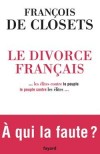Le Divorce franais - Closets (de) Francois - Libristo